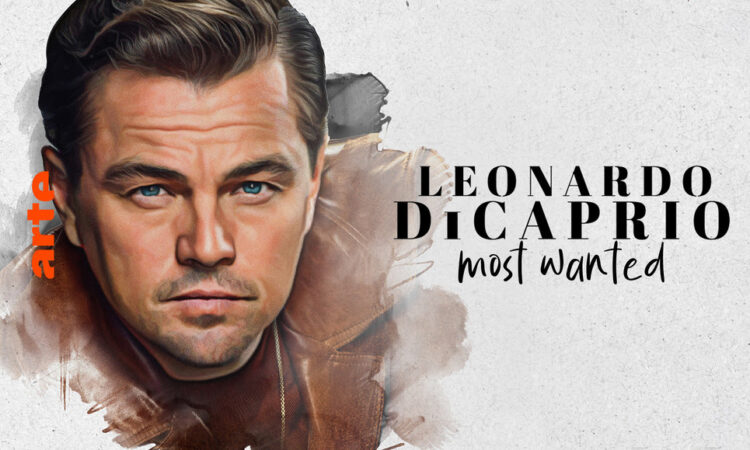 Leonardo DiCaprio Most Wanted